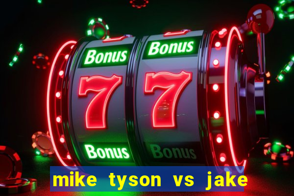 mike tyson vs jake paul assistir online